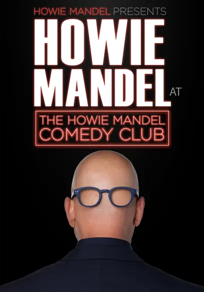 Howie Mandel Presents: Howie Mandel at the Howie Mandel Comedy Club