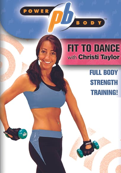Power Body: Fit to Dance Cardio Workout