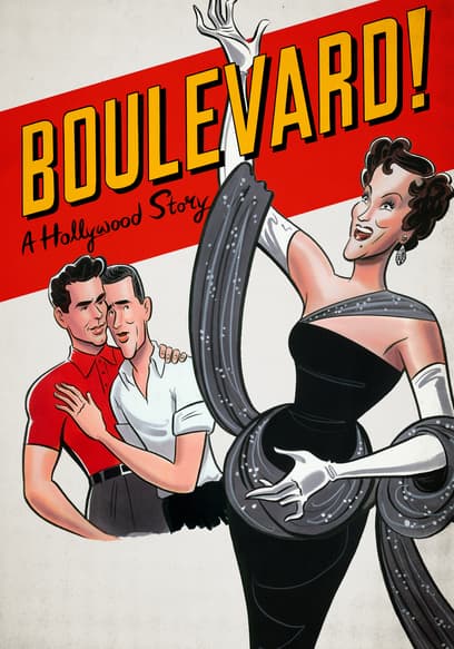 Boulevard! a Hollywood Story