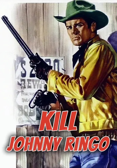 Kill Johnny Ringo