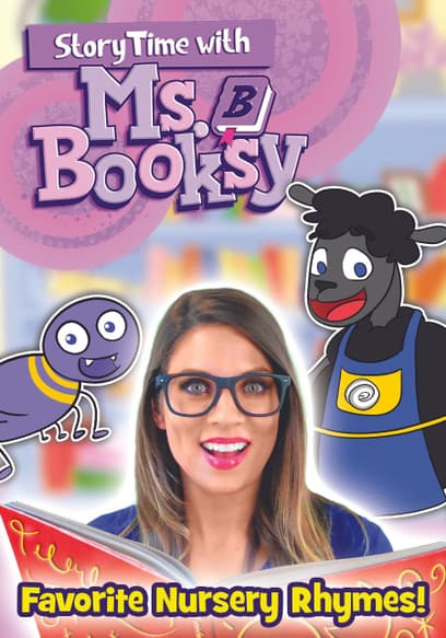 Story Time with Ms. Booksy: Favorite Nursery Rhymes