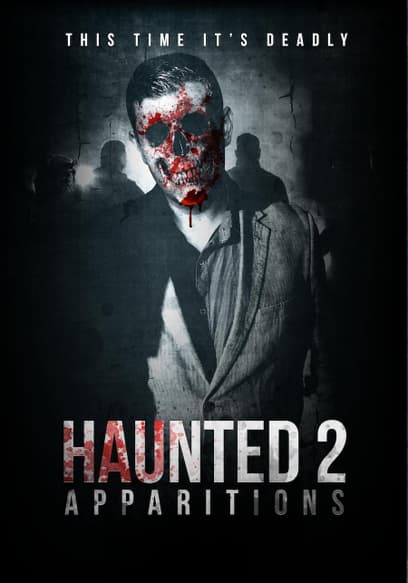 Haunted 2: Appartions
