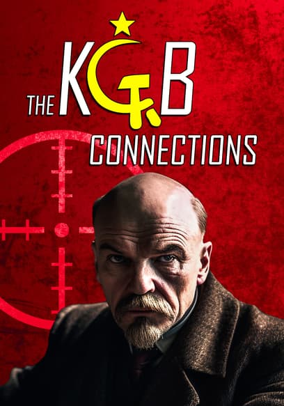 The KGB Connections