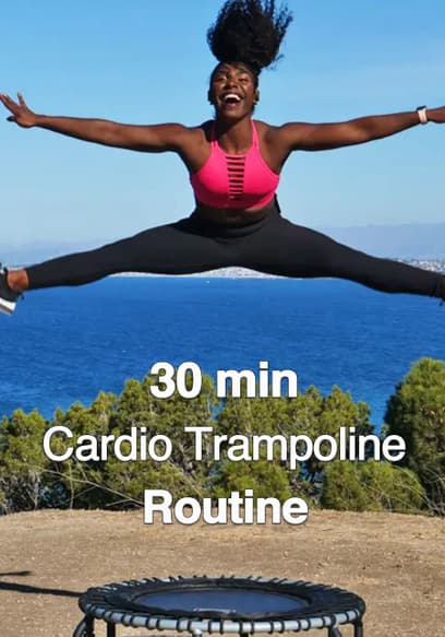 30 Min Cardio Trampoline Routine