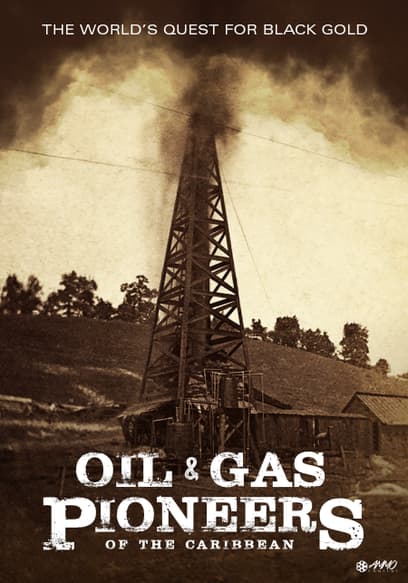 Oil and Gas Pioneers