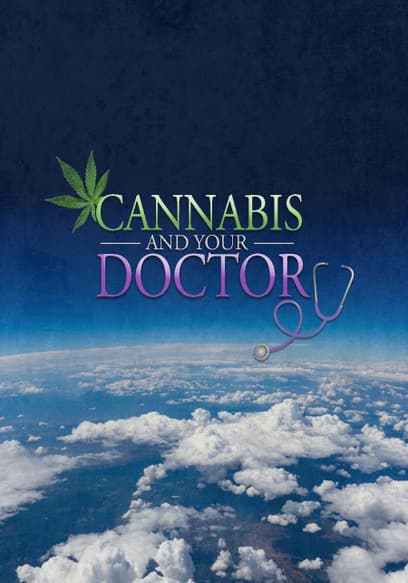 Cannabis and Your Doctor