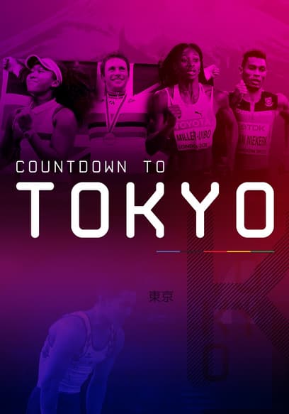 Countdown to Tokyo