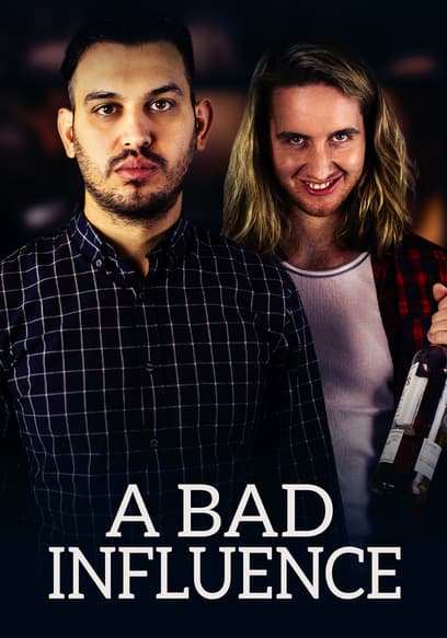Watch A Bad Influence (2023) - Free Movies | Tubi