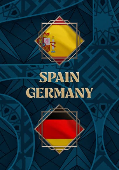 Spain vs. Germany