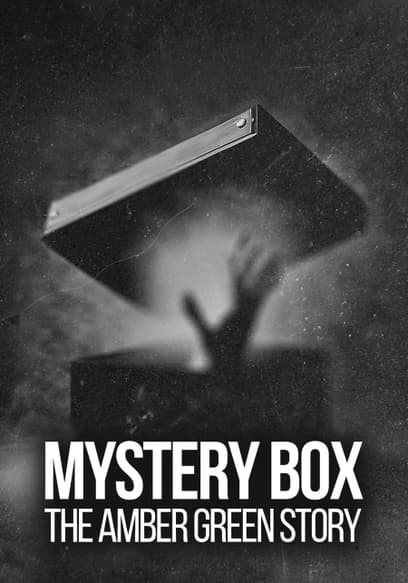 Mystery Box: The Amber Green Story
