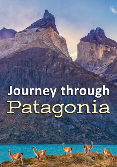 Journey Through Patagonia