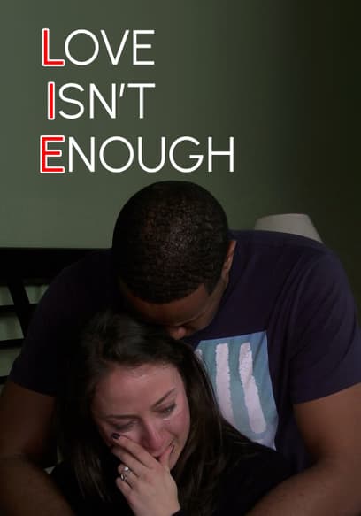 Love Isn't Enough