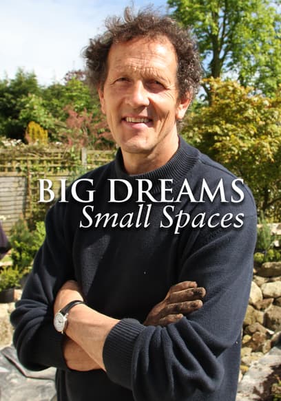 Big Dreams Small Spaces