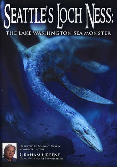 Seattle's Loch Ness - The Lake Washington Sea Monster