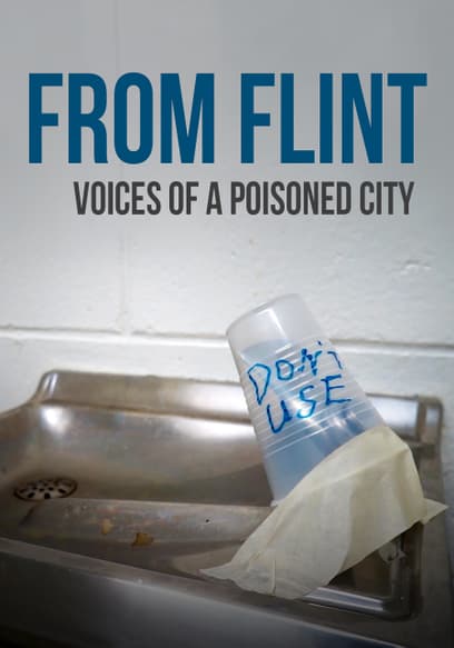 From Flint: Voices of a Poisoned City