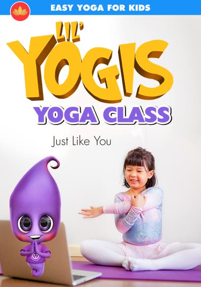 Lil’ Yogis Yoga Class: Just Like You