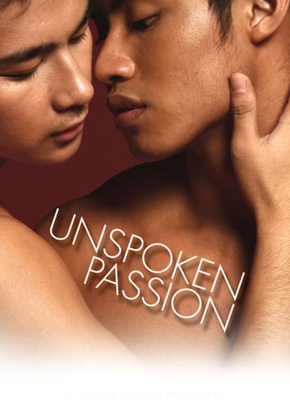 Unspoken Passion