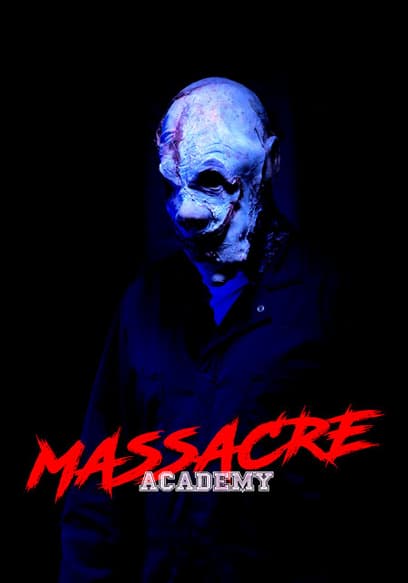 Massacre Academy