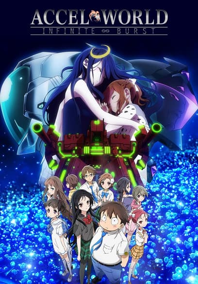 Accel World: Infinite Burst (Subtitled)