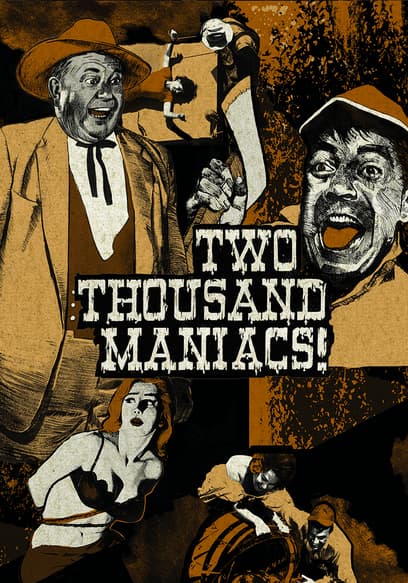 Two Thousand Maniacs!