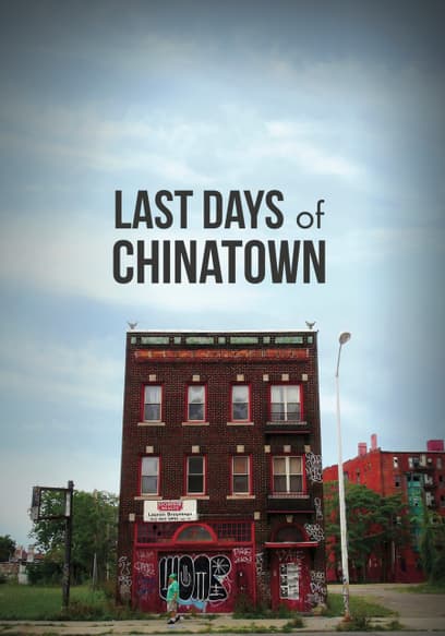 Last Days of Chinatown