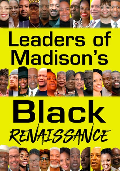 Leaders of Madison’s Black Renaissance