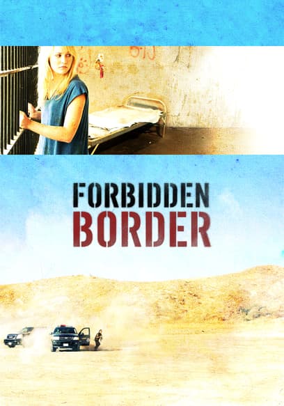 Forbidden Border