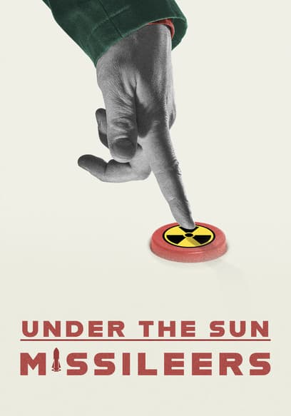 Under the Sun: Missileers