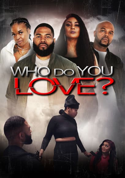 Who Do You Love?