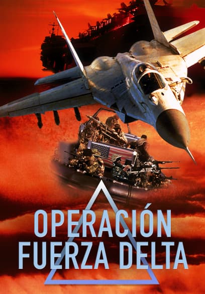 Operación Fuerza Delta (Doblado)
