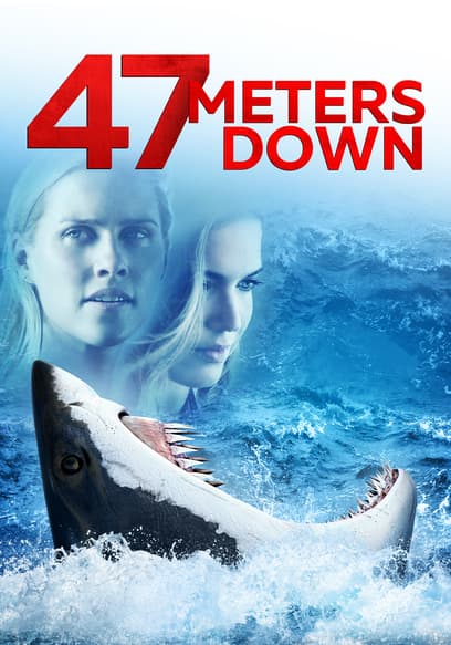 Watch 47 Meters Down 2017 Free Movies Tubi   CJgDEMcEOgUxLjAuMQ==