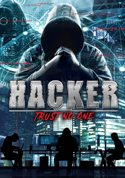 Hacker: Trust No One