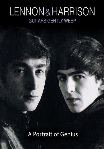 Lennon & Harrison: Guitar Gently Weeps