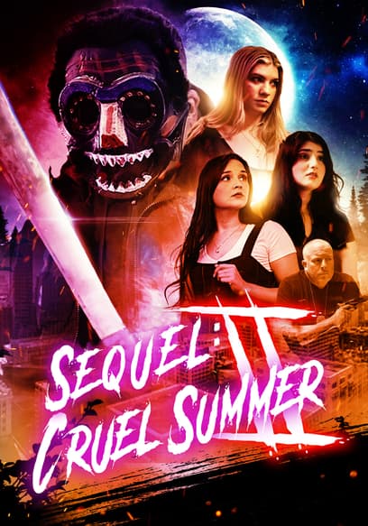 Sequel: Cruel Summer Part 2