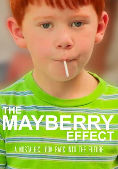 The Mayberry Effect