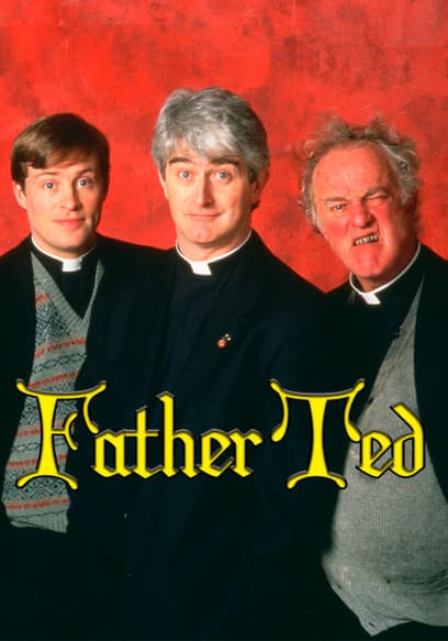 S03:E01 - Are You Right There Father Ted?