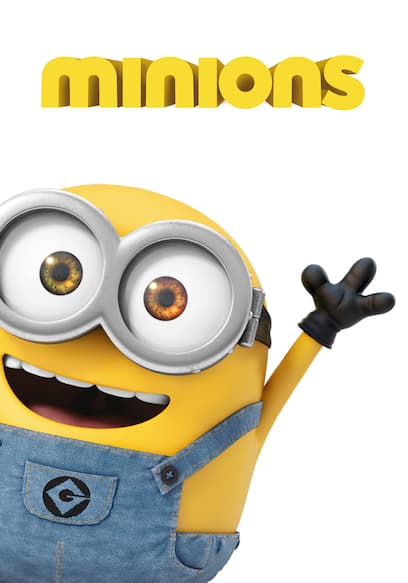 Watch Minions (2015) - Free Movies | Tubi