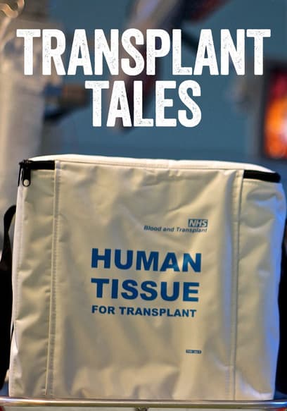S01:E01 - Transplant Tales: Staying Alive