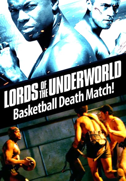 Lords of the Underworld: Basketball Death Match!