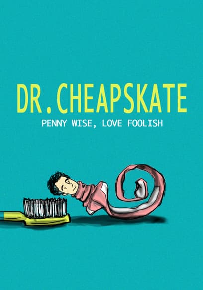 Dr. Cheapskate