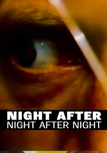 Night After Night After Night