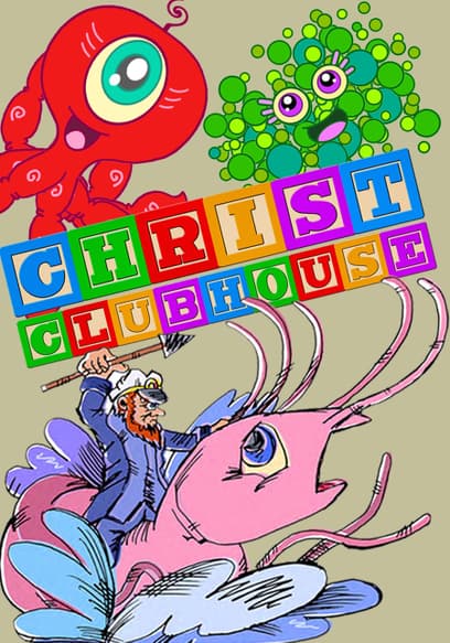 S01:E01 - Christ Clubhouse Episode 1