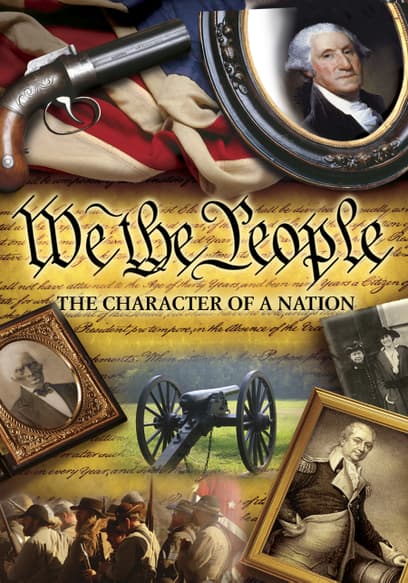 We the People Character of a Nation