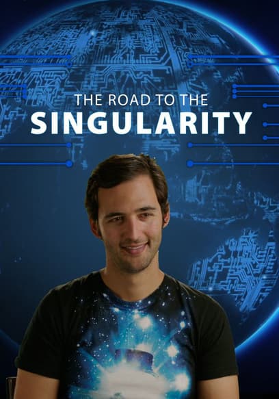 The Road to the Singularity