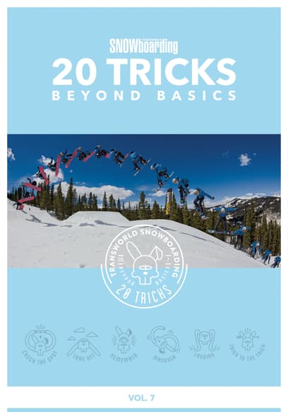 Transworld Snowboarding 20 Tricks: Beyond Basics (Vol. 7)
