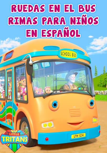 Little Tritans: Ruedas en El Bus Rimas Para Niños en Español (Doblado)