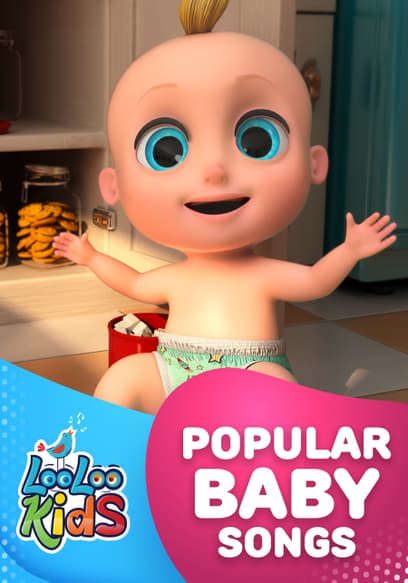Popular Baby Songs - LooLoo Kids