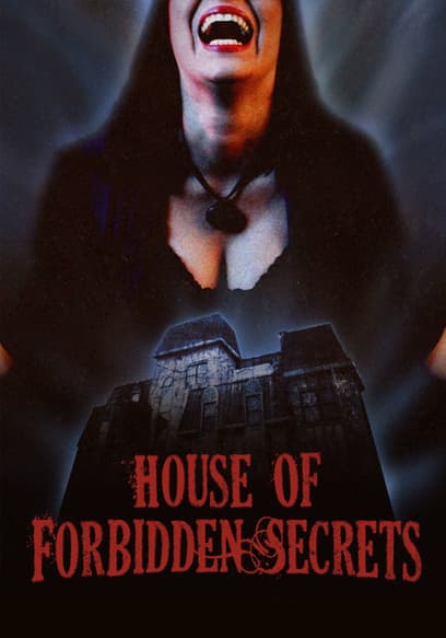 House of Forbidden Secrets