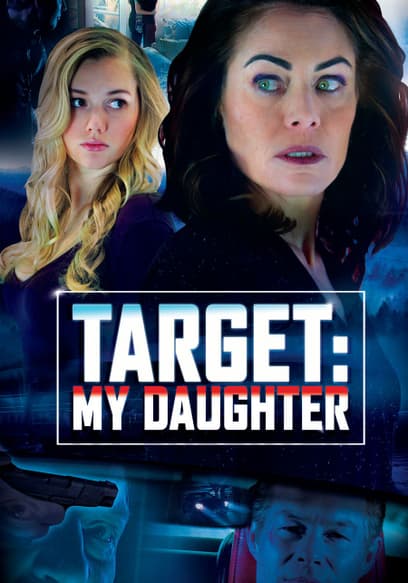 Target: My Daughter