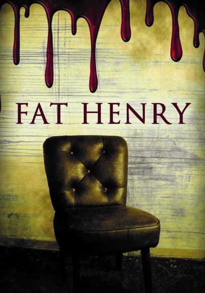 Fat Henry